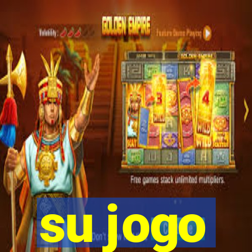 su jogo